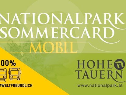 Pensionen - WLAN - Salzburg - Nationalpark Sommercard Partner - viele kostenlose und ermäßigte Attraktionen 1. Mai bis 31. Oktober - Sportpension Thayer