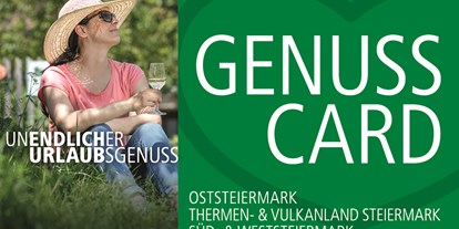 Pensionen - Steiermark - GenussCard ...die  Karte für die ganz besonderen Highlights in Ihrem Urlaub. Kostenlos mit dabei. - Ferienwohnungen Perhofer