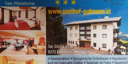 Pensionen - Restaurant - Kleindorf II -  Genießen sie einen Kurztripp auf der Saualpe beim #_Gutmann# in 1000Meter Seehöhe.
Mit 6 gut beschilderten Rundwanderwege zwischen 1 bis 8 Stunden Gehzeit, direkt vom und bis zum #Hotel zurrück, mit Ausblick über  #Kärnten - Gasthof Pension Gutmann 