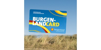 Pensionen - Kleinhöflein im Burgenland - Burgenland Card Mitgliedsbetrieb - Haus Martin